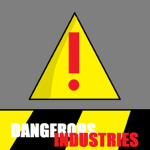 Dangerous Industries