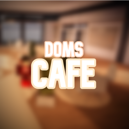 Dom's Cafe (V 0.1.0)