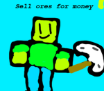 sell ores for money