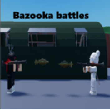 bazooka battles (update 1)