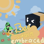 Bee Swarm Embraced Community