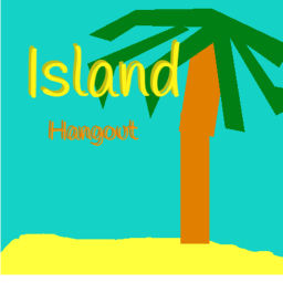 Island Hangout