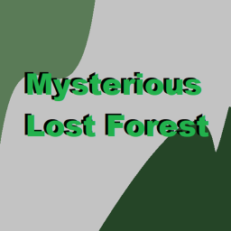 Mysterious Lost Forest