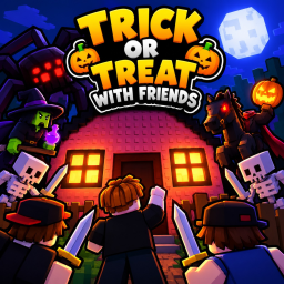 Trick or Treat With Friends!