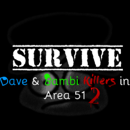 Survive Dave and Bambi Killers in Area 51 V2