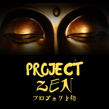 Project Zen