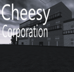 Cheesy corporation