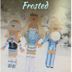 - Frosted -