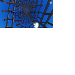 People Who First ??
