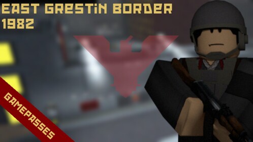 {𝐆𝐀𝐌𝐄𝐏𝐀𝐒𝐒𝐄𝐒} East Grestin Border, 1982