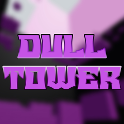 Dull Tower!