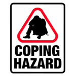 Coping Hazard