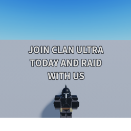 JOIN CLAN ULTRA [MANDALORIAN RAIDERS] TODAY