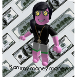 Sammy money money