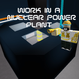 Work in a Nuclear power plant [BETA]