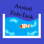 Axolotl Fish-Tank