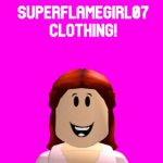 Superflamegirl07 Clothing!