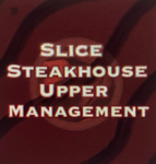 Slice Steakhouse Upper Management