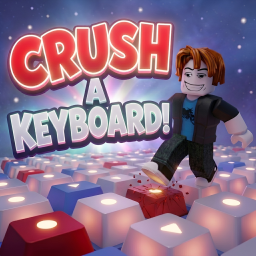 Crush a Keyboard!
