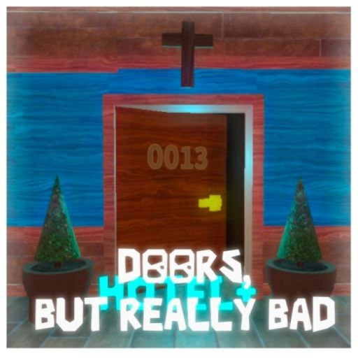 [HOTEL+] DOORS, But Really Bad