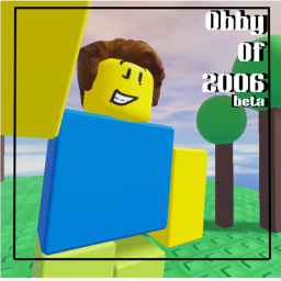 Obby Of 2006