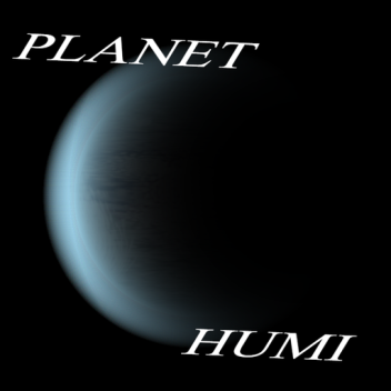 PLANET HUMI