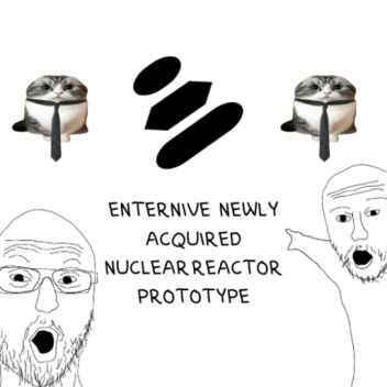 Enternive Reactor Game | STABLE TWEAKING BRANCH