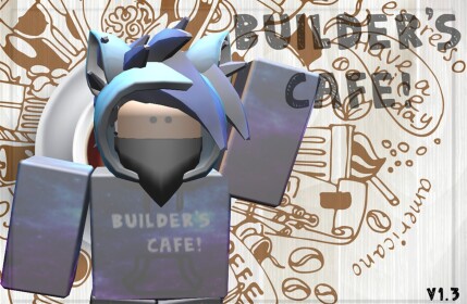 Builder's Cafe (BETA)