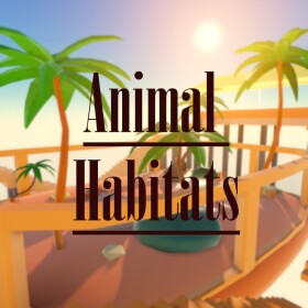 Animal Habitats