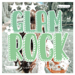 - Glam rock -