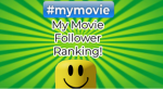 My Movie Follower Ranking