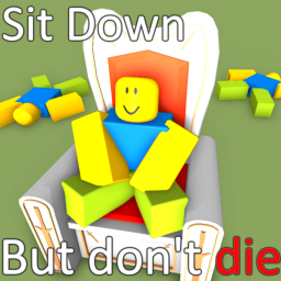 sit down for points [ TO FLEX WITH ] but don’t die