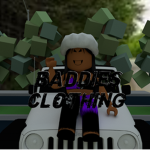 $BADDIES$ CLOTHING