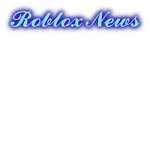Roblox Official News™