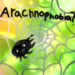 Arachnophobia, sPiDeR-pHoBiA??