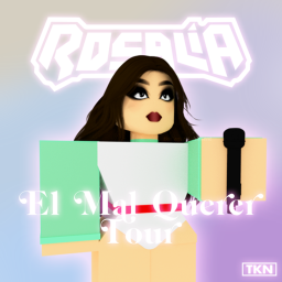 El Mal Querer Tour - Roleplay