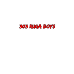 303 Ruga Boys