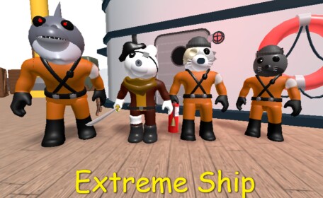 Extreme ship 