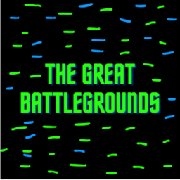 The Great Battlegrounds