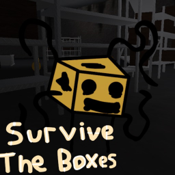 Survive The Boxes (MENU UPDATE)