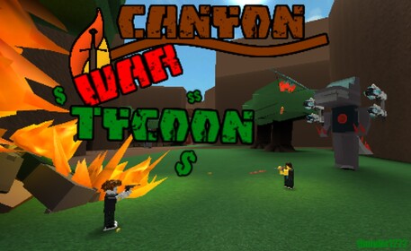 Canyon Warfare Tycoon ~BC~ 