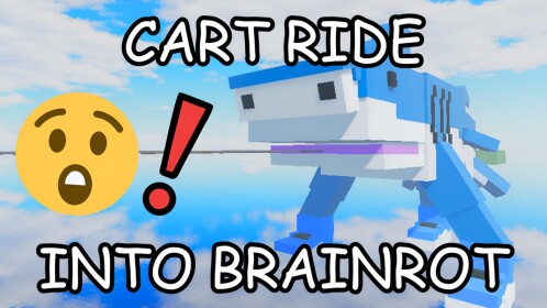 Cart Ride Into Brainrot 🦈