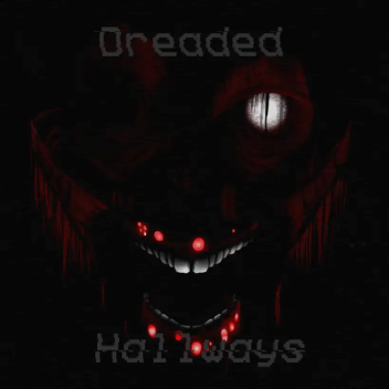 Dreaded Hallways [CLOSED]