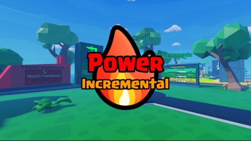 [🌌UPD3] Power Incremental💪