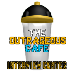 The Outrageous Cafe's Interview Center