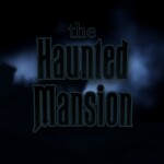 The Haunted Mansion (Read Description!)