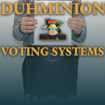 Duhminion Voting Systems