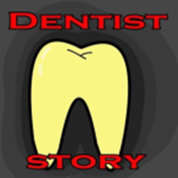 Dentist story (Not done  yet)