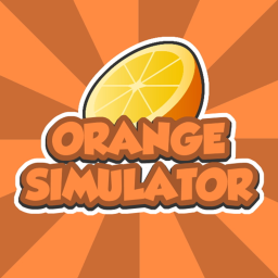 [New] 🍊Orange Simulator🍊