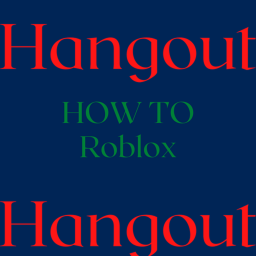 How To Roblox Hangout